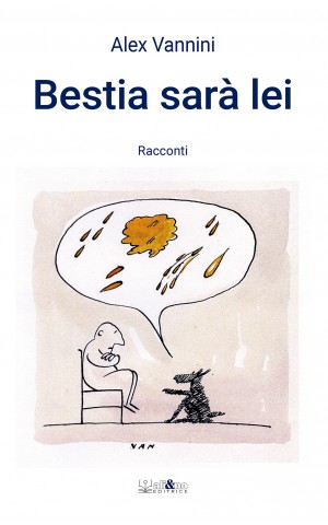 Bestia sarà lei